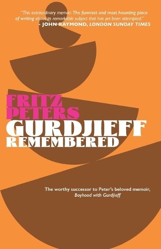 Fritz Peters Gurdjieff Remembered (Tascabile) Fritz Peters Collection