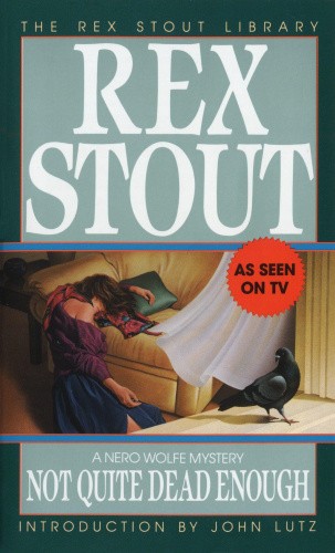 Not Quite Dead Enough (Nero Wolfe) by Stout, Rex [Paperback]