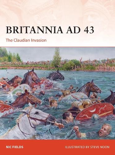 Nic Fields Britannia AD 43 (Tascabile) Campaign
