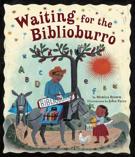 Monica Brown Waiting for the Biblioburro (Copertina rigida)