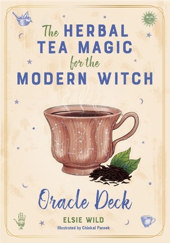 Elsie Wild The Herbal Tea Magic For The Modern Witch Oracle Deck (Merchandise)