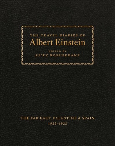 Albert Einstein The Travel Diaries of Albert Einstein (Copertina rigida)