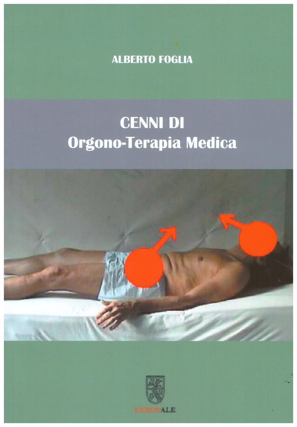 Cenni di orgono-terapia medica - Foglia Alberto