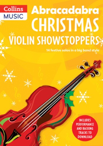 Abracadabra Strings - Abracadabra Christmas: Violin Showstoppers (Abracadabra