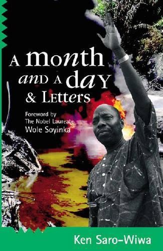 Ken Saro-Wiwa A Month And A Day (Tascabile)