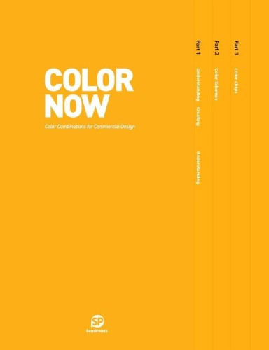 Color Now: Color Combinations for Commercial Design by SendPoints [Hardback]