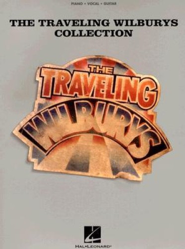 The Travelling Wilburys: Collection by Traveling Wilburys [Paperback]