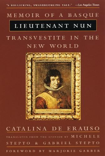Catalina De Erauso Lieutenant Nun (Tascabile)