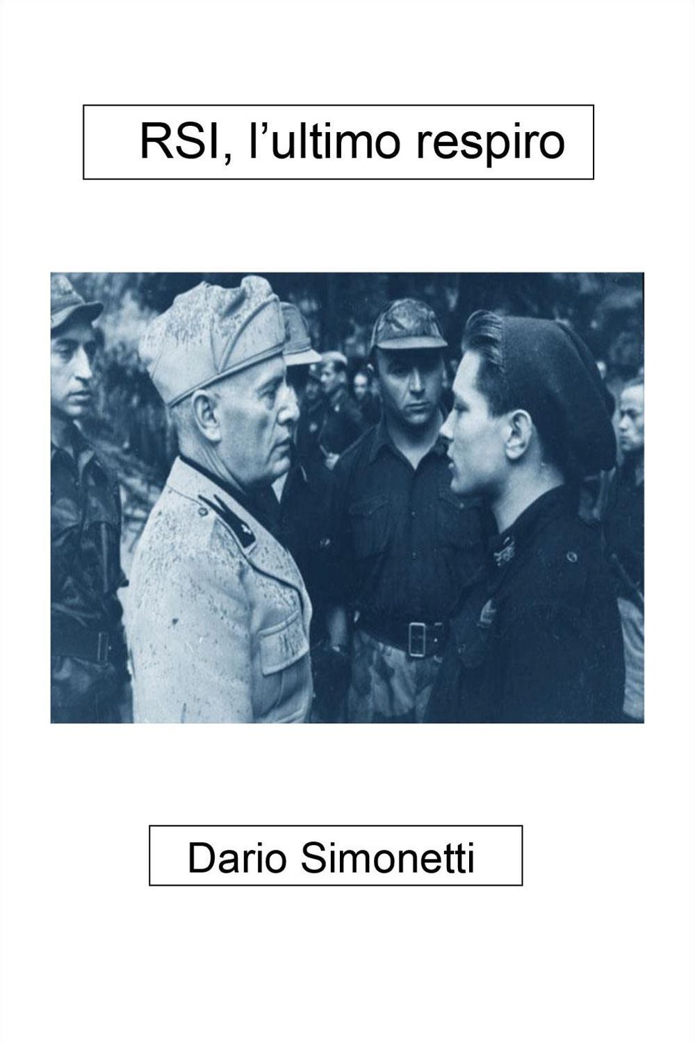 Libri Simonetti Dario - RSI, L'ultimo Respiro