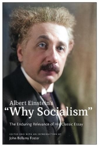 Albert Einstein Albert Einstein's "Why Socialism? (Copertina rigida)