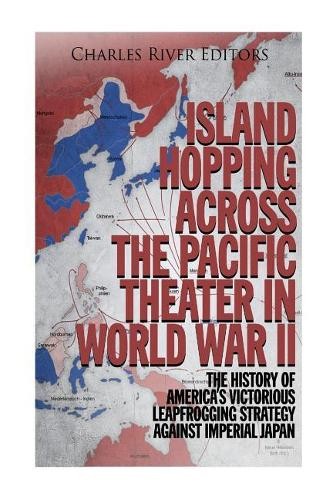 Charles River E Island Hopping across the Pacific Theater in World  (Tascabile)