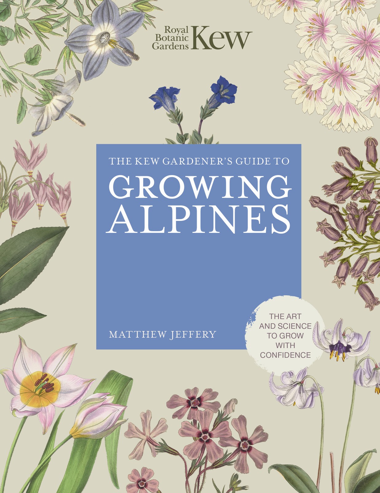 Kew Gardener's Guide to Growing Alpines (Copertina rigida) Kew Experts