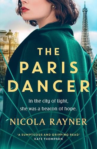 The Paris Dancer: The Emotional and Inspiring Historical Novel to Look Out for