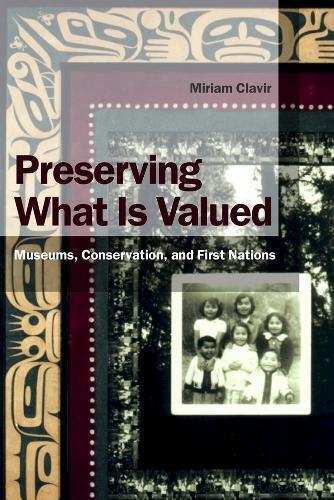 Miriam Clavir Preserving What Is Valued (Tascabile)