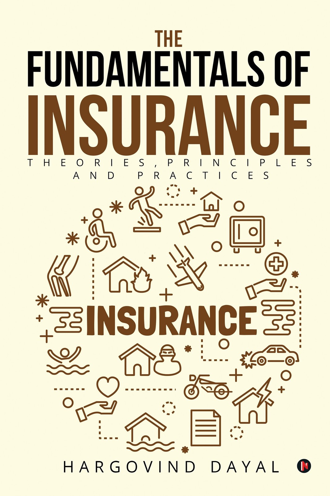 Hargovind Dayal The Fundamentals of Insurance (Tascabile)