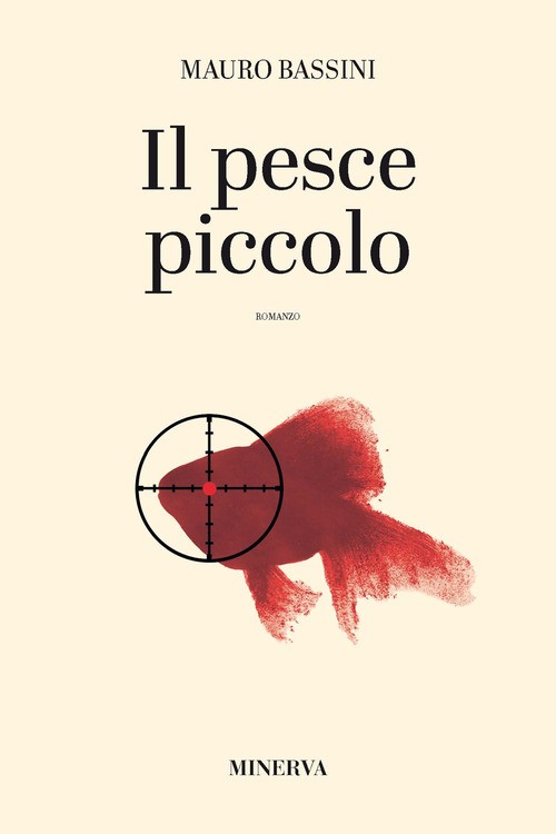 Il pesce piccolo - 2025 - Minerva Edizioni (Bologna)