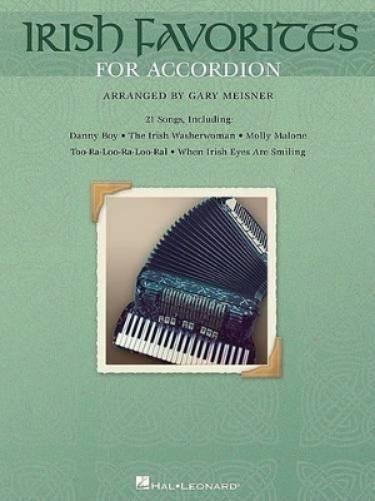 Gary Meisner Irish Favorites for Accordion (Tascabile)