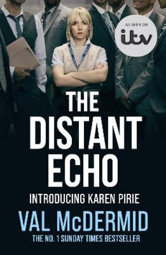The Distant Echo (Detective Karen Pirie, Book 1) (Detective Karen Pirie)