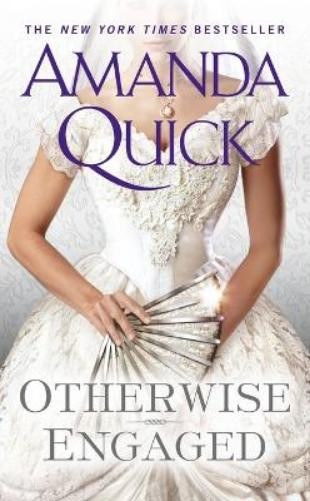 Amanda Quick Otherwise Engaged (Tascabile)