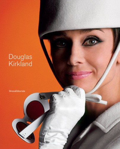 Douglas Kirkland by Douglas Kirkland [Hardback]