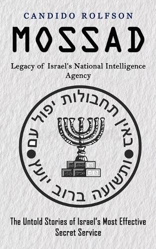 Candido Rolfson Mossad (Tascabile)