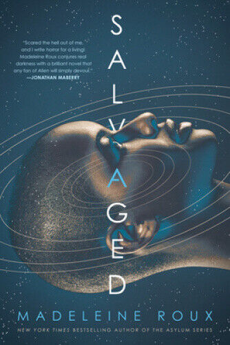 Salvaged by Roux, Madeleine [Paperback]