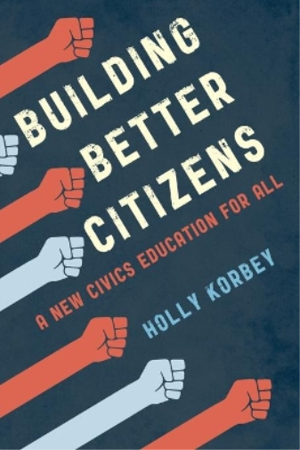 Holly Korbey Building Better Citizens (Tascabile)
