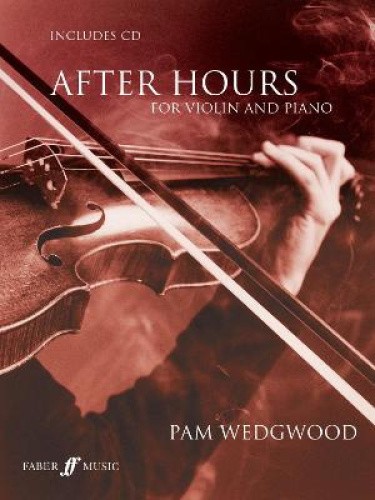 After Hours for Violin and Piano (After Hours) by Pam Wedgwood