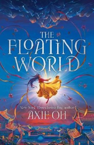 Axie Oh The Floating World (Copertina rigida) Floating World