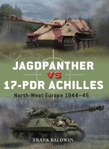 Frank Baldwin Jagdpanther vs 17-pdr Achilles (Tascabile) Duel