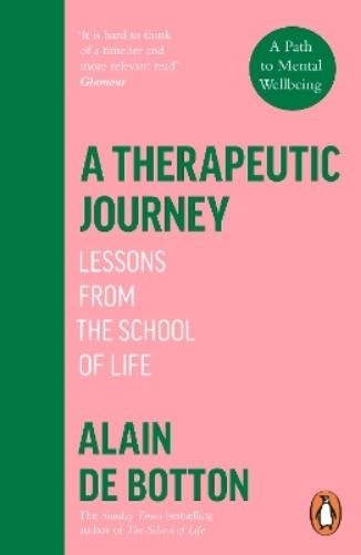 Alain de Botton A Therapeutic Journey (Tascabile)