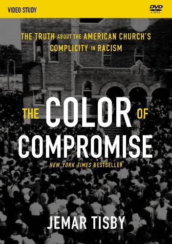 Jemar Tisby The  Color of Compromise Video Study (DVD)