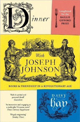 Daisy Hay Dinner with Joseph Johnson (Tascabile)