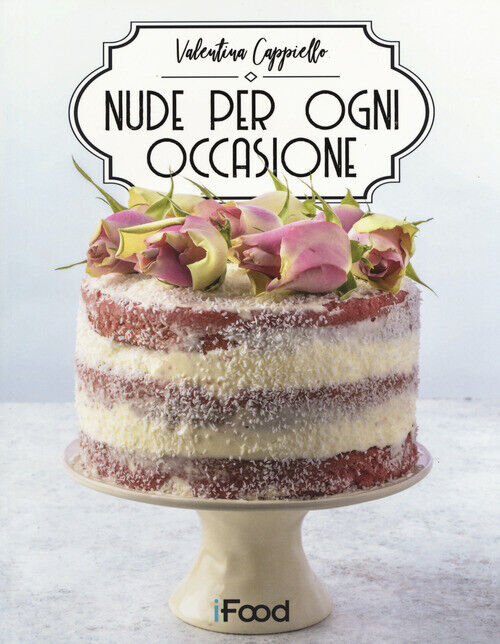 Nude per ogni occasione - Valentina Cappiello - 2019 - Multiplaye