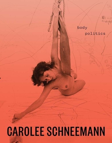 Chris Bayley Carolee Schneemann (Copertina rigida)