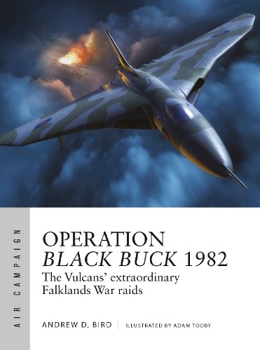 Andrew D. Bird Operation Black Buck 1982 (Tascabile) Air Campaign