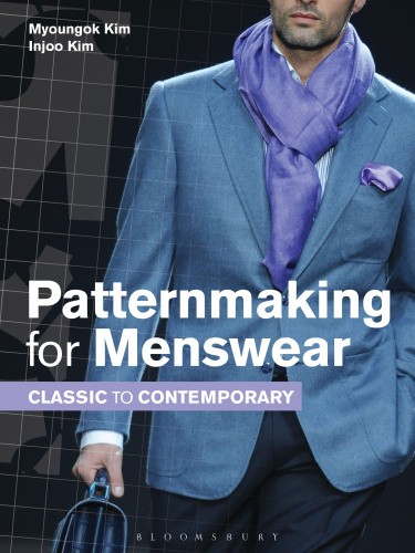 Patternmaking for Menswear: Classic to Contemporary by Kim, Myoung Ok