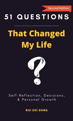 Rui Zhi Dong 51 Questions That Changed My Life (Copertina rigida)