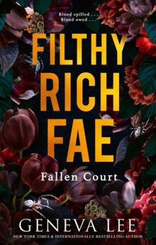 Filthy Rich Fae: Fallen Court: TikTok made me buy it! A spicy, unputdownable