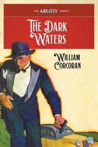 William Corcoran The Dark Waters (Tascabile) Argosy Libray