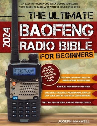 Chameleon Publications Joseph The Ultimate Baofeng Radio Bible for B (Tascabile)