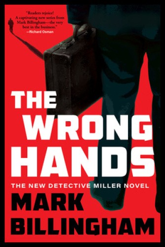 The Wrong Hands: The Next Detective Miller Novel (Detective Miller Novels)