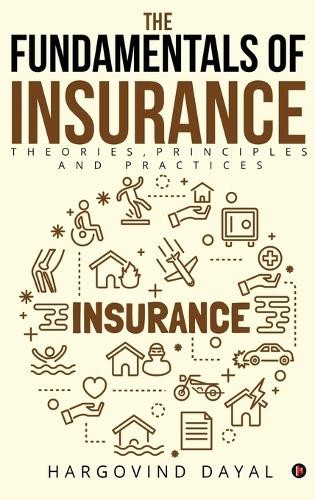 The Fundamentals of Insurance (Copertina rigida)