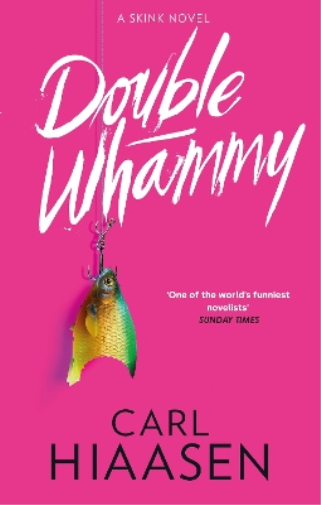 Carl Hiaasen Double Whammy (Tascabile) Skink