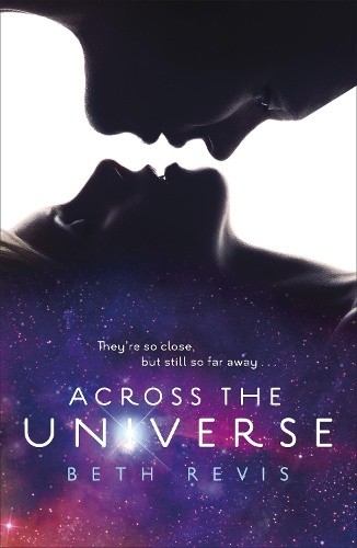Across the Universe (Across the Universe) by Revis, Beth [Paperback]