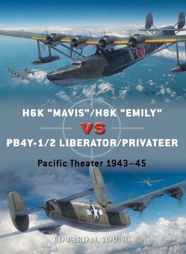 Edward M. Young H6K “Mavis”/H8K “Emily” vs PB4Y-1/2 Liberator/Privat (Tascabile)