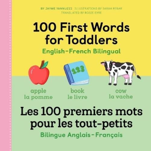 Sarah Rebar Rosie Eyre Jayme Yannuzzi M 100 First Words for Toddler (Tascabile)