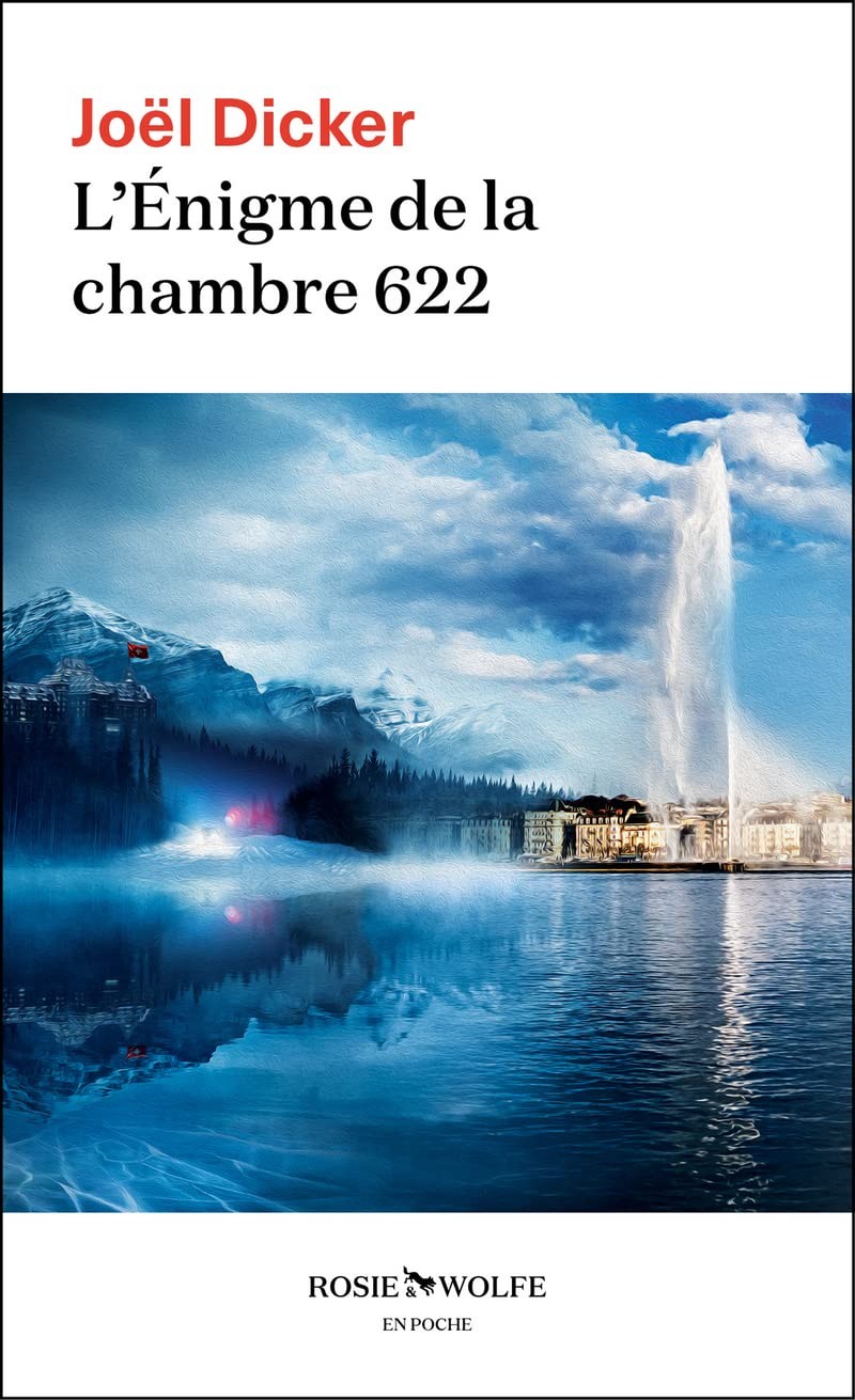 9782889730025 L'énigme de la chambre 622: Thriller - Joël Dicker