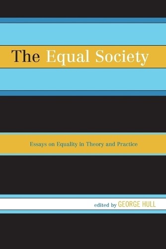 George Hull The Equal Society (Tascabile)