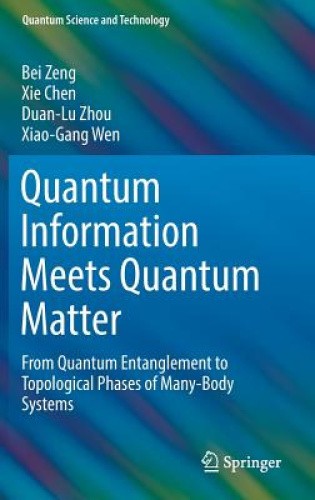 Quantum Information Meets Quantum Matter: From Quantum Entanglement to